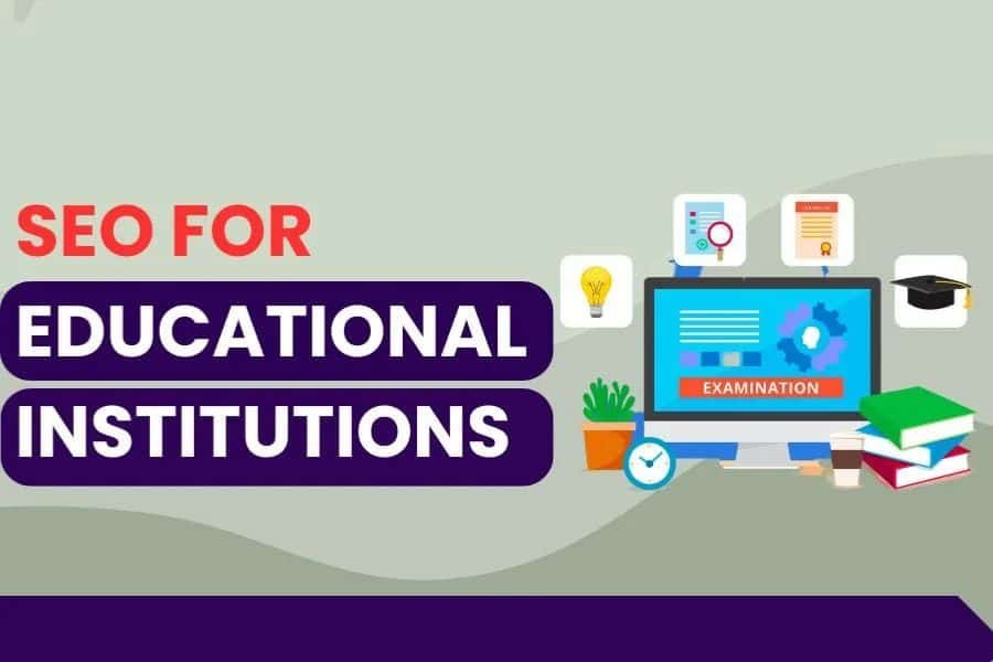 SEO Strategies for Educational Institutions